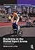 Disability in the Global Sport Arena: A Sporting Chance (Sport in the Global Society – Contemporary Perspectives)