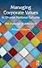 Managing Corporate Values in Diverse National Cultures: The Challenge of Differences (Routledge Studies in Management, Organizations and Society)