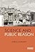 Science and Public Reason (The Earthscan Science in Society Series)