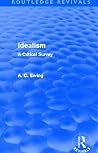 Idealism: A Critical Survey Idealism: A Critical Survey