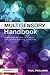 The Multisensory Handbook: A guide for children and adults with sensory learning disabilities