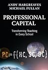 Professional Capital. Routledge. 2012. by Andy Hargreaves