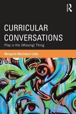 Curricular Conversations (Studies in Curriculum Theory Series)