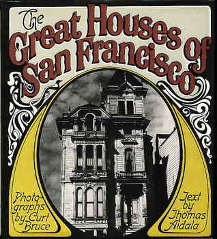 The Great Houses of San Francisco (Hardcover)