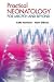 Practical Neonatology: for MRCPCH and Beyond (MRCPCH Study Guides)