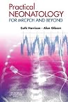 Practical Neonatology: for MRCPCH and Beyond (MRCPCH Study Guides) Practical Neonatology: for MRCPCH and Beyond (MRCPCH Study Guides)