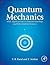 Quantum Mechanics with Applications to Nanotechnology and Information Science