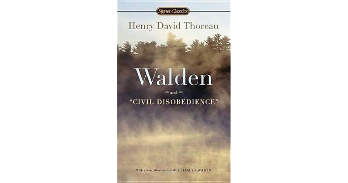 Walden and Civil Disobedience by Henry David Thoreau