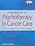 Handbook of Psychotherapy in Cancer Care by Maggie Watson