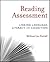 Reading Assessment: Linking Language, Literacy, and Cognition
