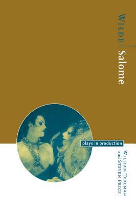 Wilde: Salome (Plays in Production)