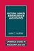Natural Law in Jurisprudence and Politics by Mark C. Murphy