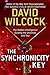 The Synchronicity Key by David Wilcock