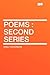 Poems: Second Series