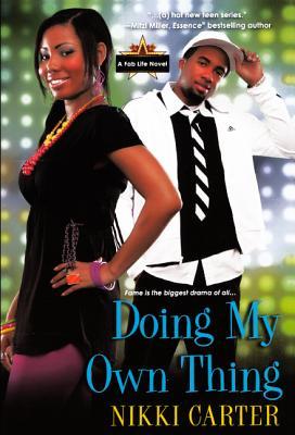 Doing My Own Thing (Turtleback School & Library Binding Edition)