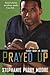Prayed Up