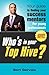 Who's In Your Top Hive?: Your Guide To Finding Your Success Mentors