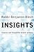 Insights: Concise and thoughtful Jewish wisdom