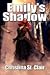 Emily's Shadow