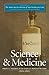 The New Encyclopedia of Southern Culture, Volume 22: Science and Medicine