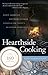 Hearthside Cooking: Early American Southern Cuisine Updated for Today's Hearth and Cookstove
