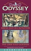 Tales From the Odyssey, Volume 2: Sirens and Sea Monsters / The Gray-Eyed Goddess