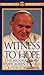 Witness to Hope by George Weigel