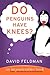 Do Penguins Have Knees?