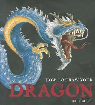 How to Draw Your Dragon (Paperback)