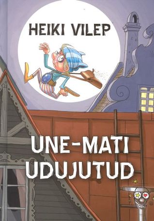 Une-Mati udujutud