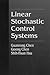 Linear Stochastic Control S...