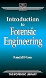 Introduction to Forensic Engineering (Forensic Library)