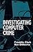 Investigating Computer Crime