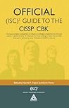Official (ISC)2 Guide to the CISSP CBK ((ISC)2 Press)