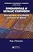 Fundamentals of Metallic Corrosion: Atmospheric and Media Corrosion of Metals (Corrosion Engineering Handbook, Second Edition)