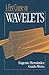A First Course on Wavelets (Studies in Advanced Mathematics)