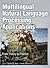 Multilingual Natural Language Processing Applications: From Theory to Practice (IBM Press)