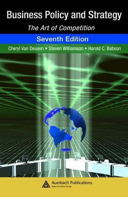 Business Policy and Strategy: The Art of Competition