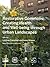 Restorative Commons: Creating Health and Well-Being Through Urban Landscapes: Creating Health and Well-Being Through Urban Landscapes