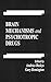 Brain Mechanisms and Psychotropic Drugs (Handbooks in Pharmacology and Toxicology)