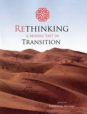 Rethinking A Middle East In Transition