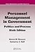 Personnel Management in Government by Norma M. Riccucci