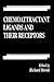 Chemoattractant Ligands and Their Receptors by Richard Horuk
