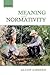 Meaning and Normativity