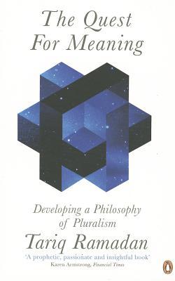 The Quest for Meaning: Developing a Philosophy of Pluralism