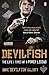 Devilfish by Dave Ulliott Devilfish by Dave Ulliott