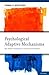Psychological Adaptive Mechanisms by Thomas P. Beresford  MD