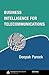 Business Intelligence for Telecommunications (Informa Telecoms & Media)
