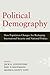 Political Demography: How Population Changes Are Reshaping International Security and National Politics