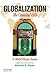 Globalization: The Greatest Hits, A Global Studies Reader